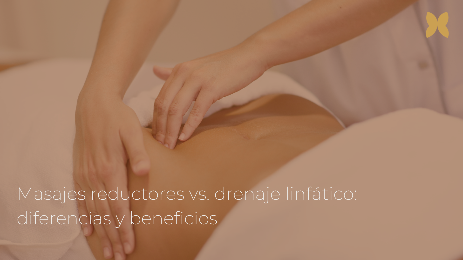 Mayo 2025 - Masajes reductores vs drenaje linfático