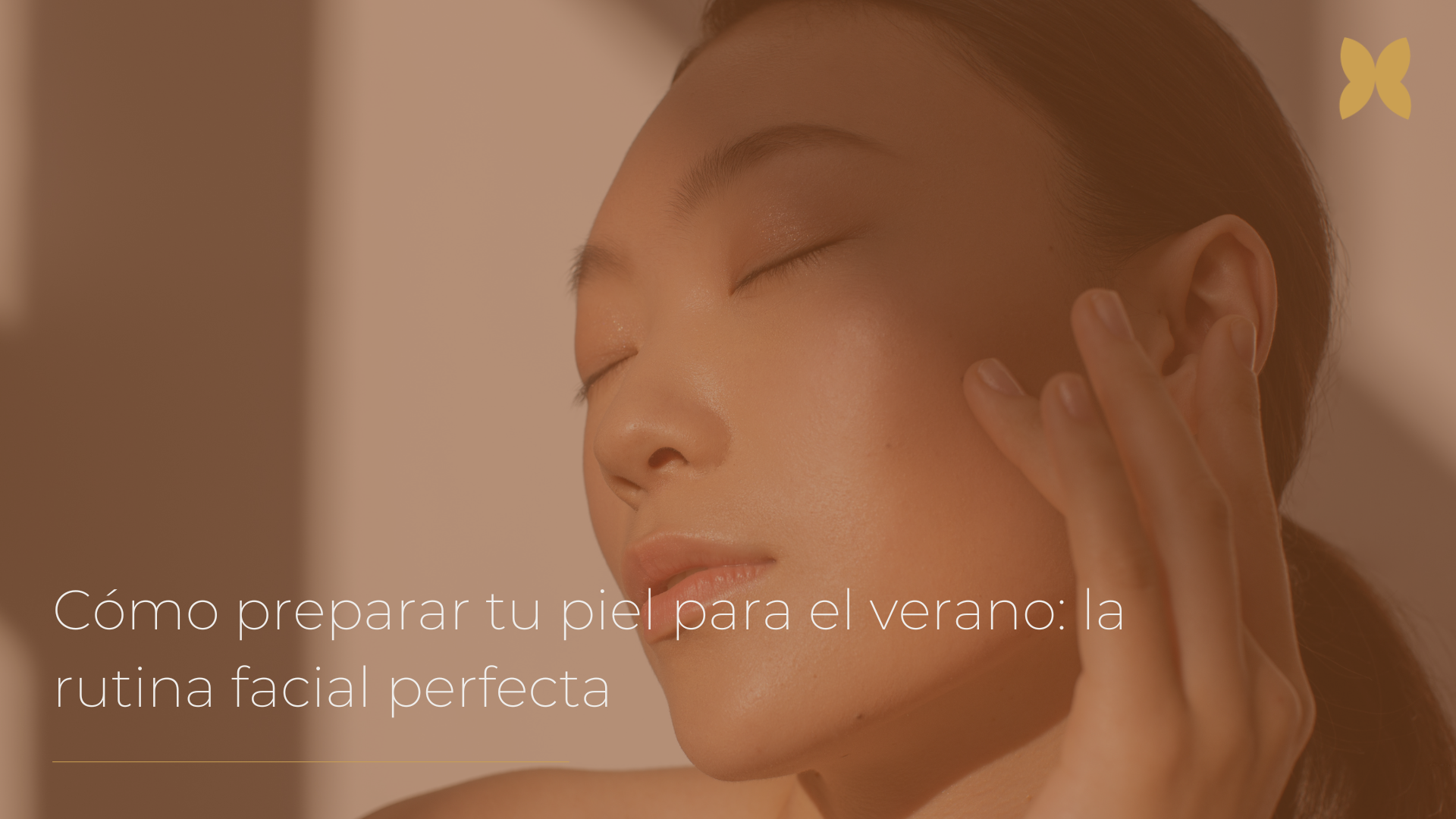 rutina facial perfecta para el verano